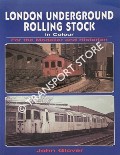 Book cover of London Underground Rolling Stock in Colour for the Modeller and Historian by GLOVER, John